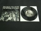 THE SPECIAL A.K.A. TOO MUCH TOO YOUNG 1980 UK PRESS 5 TRACK 7