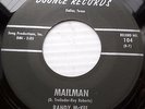 RANDY McKEE Dallas Texas rockabilly BOUNCE 45 MAILMAN b/w NO DOUBT ABOUT IT jr63