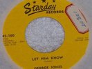 George Jones Let Him Know STARDAY 160 ORIGINAL Very Early 1954 Bopper