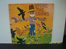 STONE THE CROWS:   STONE THE CROWS     2425-017     CON VG+