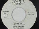 Northern Soul 45 - Carl Spencer - Cover Girl - Rust - mp3