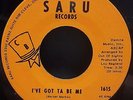Out Of Sights Rare Soul 45 I've Got Ta Be Me / Tear Don't Care Saru 1614