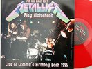 METALLICA ?Live at LEMMY'S BIRTHDAY BASH 1995 LP Red Vinyl 100cp Limited Ed NEW