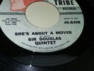 Deadstock  GARAGE ROCK 45 / SIR DOUGLAS QUINTET / SHE'S ABOUT A MOVER TRIBE 8308