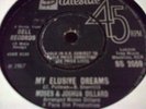MY ELUSIVE DREAMS- MOSES & JOSHUA DILLARD BRIT ORIG  EX COND