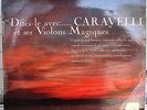 CARAVELLI  DITES le avec  ET SES VIOLONS MAGIQUES FRENCH PRESSING in NM