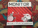 MONITOR 'BEAK / PET WEDDING' 7