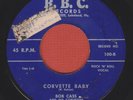 Rare ROCKABILLY 1959 BOB CASS And His Corvettes CORVETTE BABY / FOO-DOO - RBC