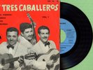 LOS TRES CABALLEROS / El Reloj / LA VOIX DE SON MAITRE EMF98 France 1958 EP VG+