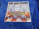 The Dead Milkman:Eat Your Paisley:1986:Restless/Fever:72131-1