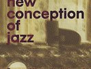 Wesseltoft Bugge-New Conception Of Jazz  (UK IMPORT)  VINYL NEW