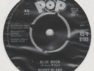 Bobby Bland Blue Moon Vogue Pop 45-V 9192 EX