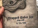 Trapped Under Ice STAY COLD REC RELEASE /50 Turnstile Angel Dust Foundation Bane