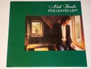 NICK DRAKE - FIVE LEAVES LEFT, ILPS 9105 ISLAND UK PRESS RE-ISSUE
