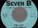 OLIVER MORGAN Roll Call NEW ORLEANS NORTHERN SOUL 45 Eddie Bo *hear*