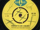 Trevor and The Maytones - Every Day Is Like A Holiday UK Blue Cat 7
