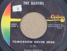 THE BARONS: TOMORROW NEVER ENDS - RARE 1966 GARAGE PSYCH 45rpm - BUFFALO NY