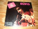 ELVIS Good Times (1974) CPL1-0475 / ORANGE LABEL LP in shrink + HYPE STICKER