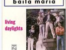 LIVING DAYLIGHTS - BAILA MARIA  / I'M REAL + 2 - MOD BEAT / PSYCH  - 7