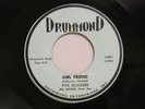 Five Scalders 45 GIRL FRIEND / WILLOW BLUES   Drummond M- doo wop 4-304