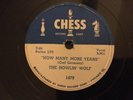 CHICAGO BLUES 78 HOWLIN WOLF How Many More Yrs/Moanin At Midnite CHESS 1479 E-