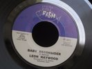 ZZ FAT FISH 8011 NORTHERN LEON HAYWOOD BABY RECONSIDER BACK TO NEW ORLEANS