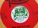 WE GOTTA GO / LAY IT ON THE LINE - THE SHY GUYS Garage 45 7