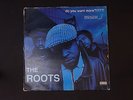 The Roots do you want more? ??  Vinyl LP Record