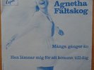 AGNETHA FÄLTSKOG (ABBA) * MANGER GANGER ÄN * SWE 7