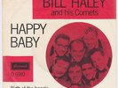 BILL HALEY Happy Baby RARE DENMARK 45 danish p/s ROCKABILLY Birth Of The Boogie