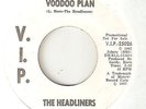 THE HEADLINERS Voodoo Plan VIP PROMO  MOTOWN GARAGE NORTHERN SOUL 45