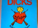 DICKS Kill From The Heart LP SST 1983 US orig+insert SST017 GARY FLOYD TX PUNK