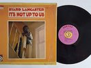 BYARD LANCASTER it's not up to us RARE VORTEX ORIGINAL SHRINK