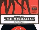 THE SHAKE SPEARS * Shake It Over * deutsche Beat Single