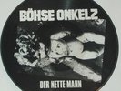 BOHSE ONKELZ Der Nette Mann LP New Imp Pic Disc 220 Gram Vinyl ISD Skinhead Punk