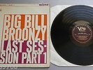 Big Bill Broonzy - Last Session Part 1 UK 1961 Verve 1st Pressing LP