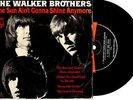 THE WALKER BROTHERS - THE SUN AIN'T GONNA SHINE ANYMORE - EP 7