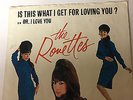 The Ronettes 45 rpm record - Is This What I Get For Loving You