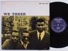 ROY HAYNES/PHINEAS NEWBORN/PAUL CHAMBERS We Three NEW JAZZ LP VG+ mono
