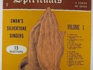 Swan's Silvertone Singers - Spirituals Vol. 1 LP - No Crown King Doo-Wop DG VG+