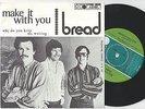 BREAD Make It With You Swedish 45PS 1970