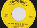 CODY BLACK - Rare Northern Soul 45 TOO MANY IRONS IN THE FIRE D-TOWN 1066