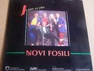 NOVI FOSILI-JA SAM ZA PLES-RARE YUGOSLAV PROMO SET 7