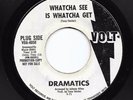 Crossover Soul 45 DRAMATICS Whatcha See Is Whatcha Get Volt WLP HEAR Classic