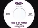 Funk/Sweet Soul 45 SOUL ONE'S Soul Pot/This Is My Prayer Deal Orig. HEAR NM
