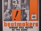 BEATMAKERS: Sunday Will Never Be The Same / You'll Never Know 45 (Norway, PS, r