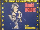 7'David Bowie  Let's spend the night together/Lady grinning soul  FRANCE TOP