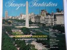 Tango OSVALDO FRESEDO & Orquesta Tipica Tangos Fantasticos COLUMBIA MONO USA LP 
