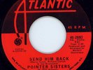 NORTHERN SOUL - POINTER SISTERS - SEND HIM BACK - ATLANTIC LABEL - RI