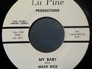 Soul / R'n'B 45 MACK RICE My Baby LU PINE (USA, 1964) promo copy